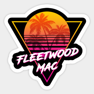 Fleetwood Mac - Proud Name Retro 80s Sunset Aesthetic Design Sticker